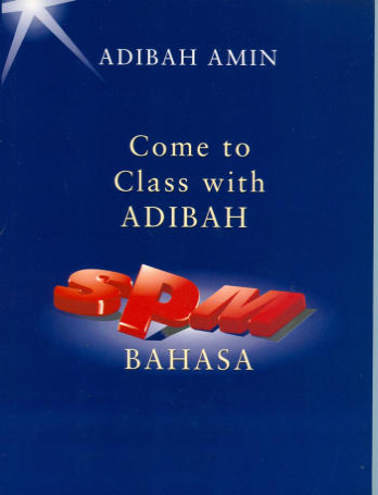 Come to Class with Adibah-SPM Bahasa